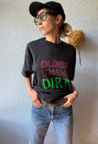 90's Older Than Dirt Tee
